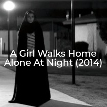 Girl Walk Home Alone At Night-2014-The Midnight Selections