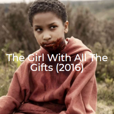 The Girl with All the Gifts-2016-The Midnight Selections