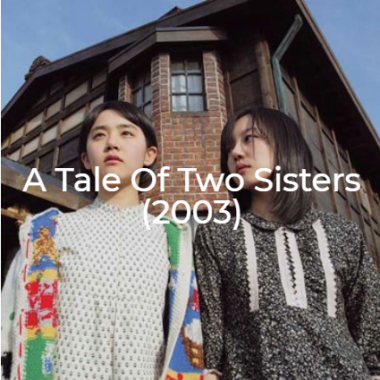 A Tale of Two Sisters-2003-The Midnight Selections