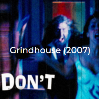 Grindhouse-2007-The Midnight Selections