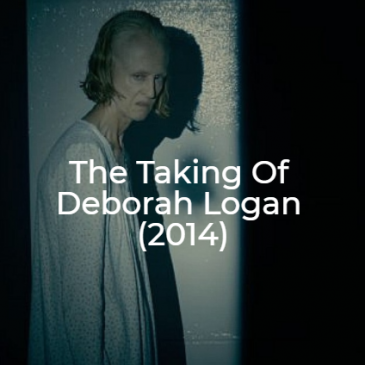 Taking of Deborah Logan-2014-The Midnight Selections