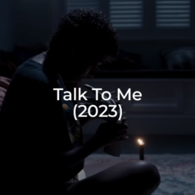 Talk to Me-2023-The Midnight Selections