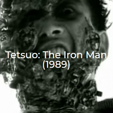 Tetsuo The Iron Man-1989-The Midnight Selections